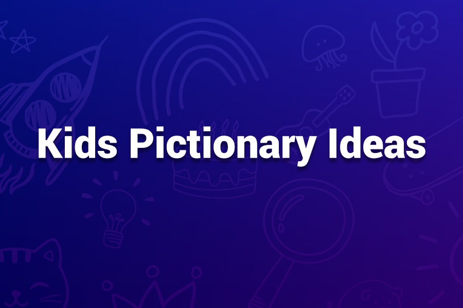 Kids Pictionary Ideas: Fun Drawing Games for All Ages